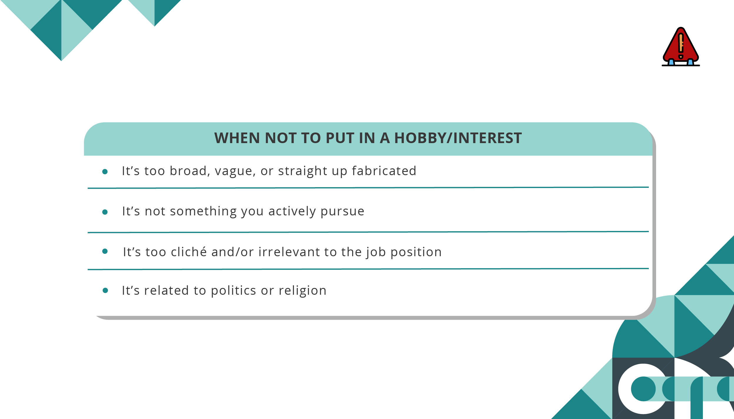 Hobbies, Interests and Job_When not to put in