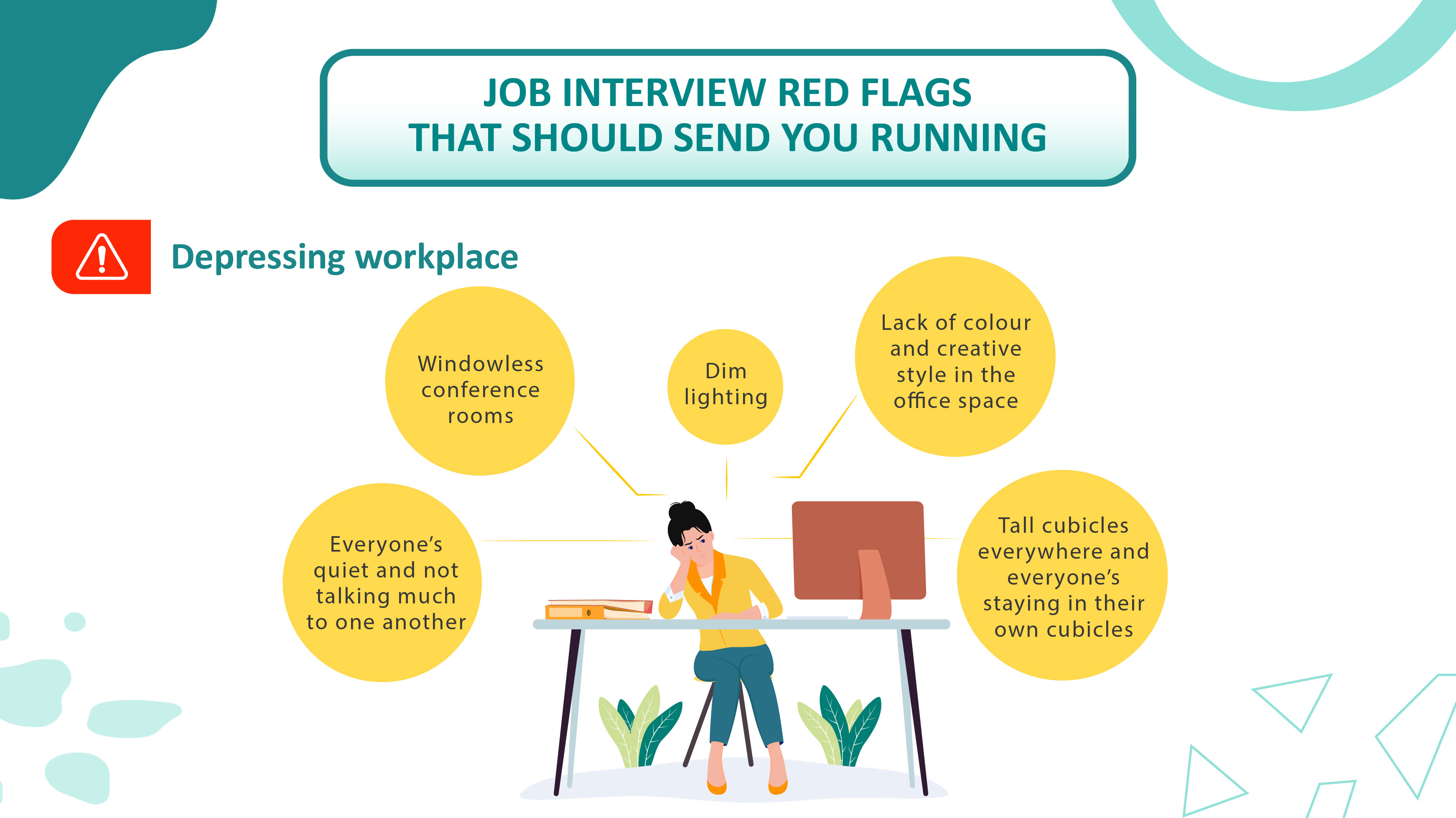 Red Flags in an Interview_05_Depressing workplace