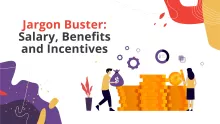 Jargon Buster: Salary, Benefits, and Incentives