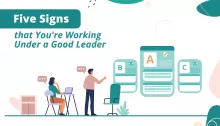 Five Signs That You're Working Under a Good Leader_featuredimage