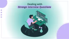 Dealing with Strange Interview Questions