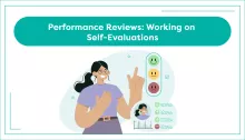 Performance Reviews: Working on Self-Evaluations